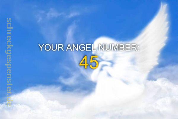 Engel Nummer 45 – Bedeutung und Symbolik