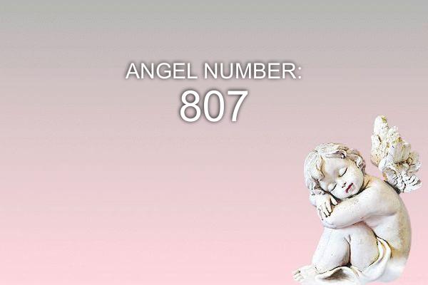 Анђеоски број 807 - Значење и симболика