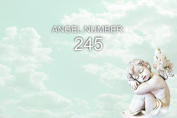 Engel nummer 245 – Betydning og symbolikk