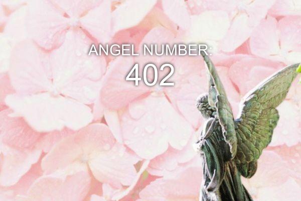 Ängel nummer 402 – Mening och symbolik