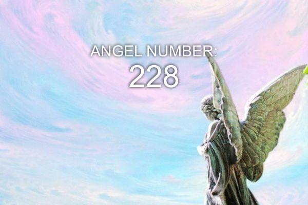 Engelennummer 228 - Betekenis en symboliek