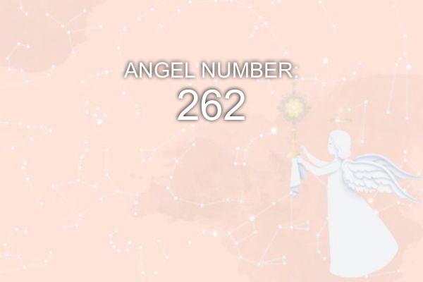 262 Numer anioła – znaczenie i symbolika