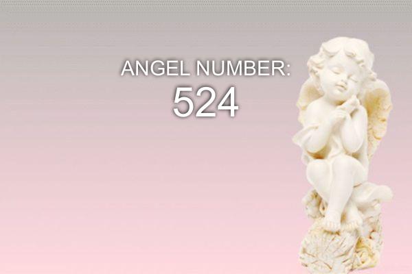 Ingel number 524 – tähendus ja sümboolika
