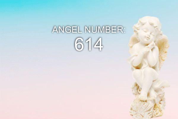 614 Numer anioła – znaczenie i symbolika
