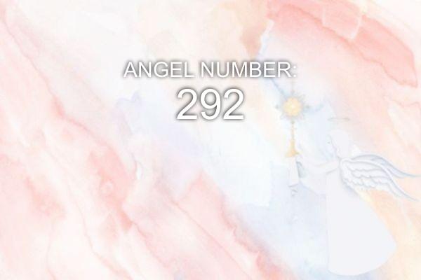 Angelo numeris 292 – prasmė ir simbolika