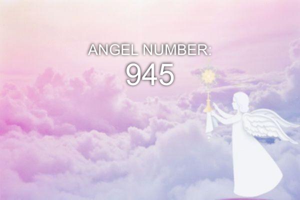 Ангел номер 945 – значення та символіка