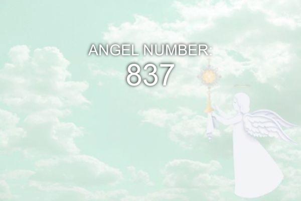 837 Enkelinumero – merkitys ja symboliikka