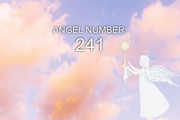 Ангел номер 241 – значення та символіка