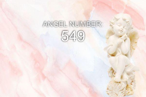 Engelennummer 549 - Betekenis en symboliek