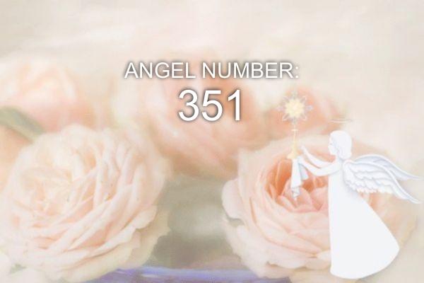 351エンジェルナンバー – 意味と象徴性