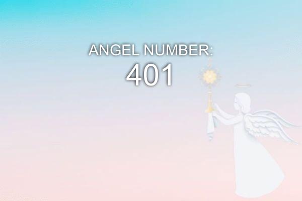 Anjo Número 401 - Significado e Simbolismo
