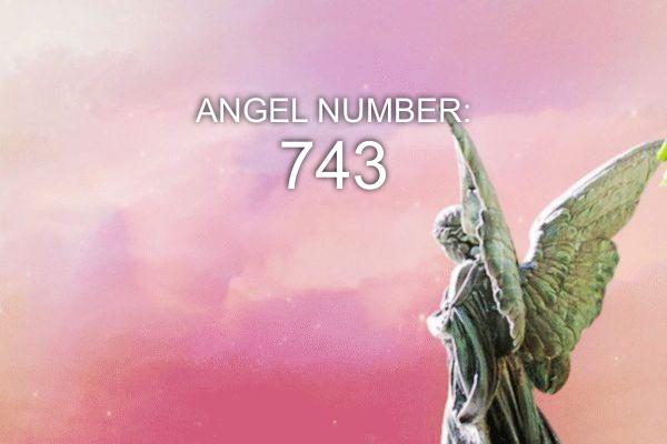 Anioł numer 743 – znaczenie i symbolika