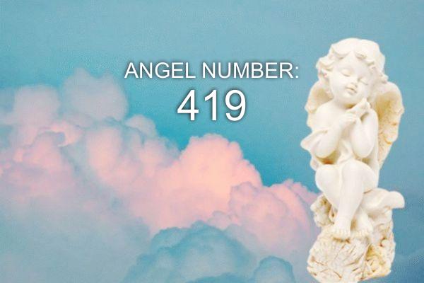 Enkeli numero 419 - merkitys ja symboliikka