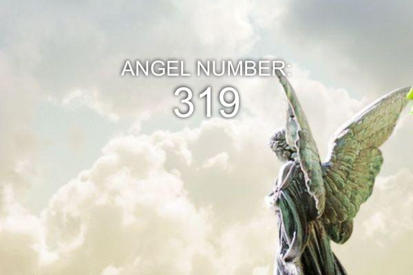 Anioł numer 319 – znaczenie i symbolika