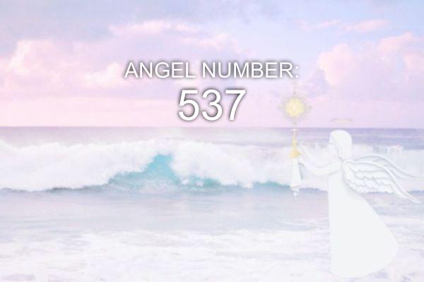 Анђеоски број 537 - Значење и симболика