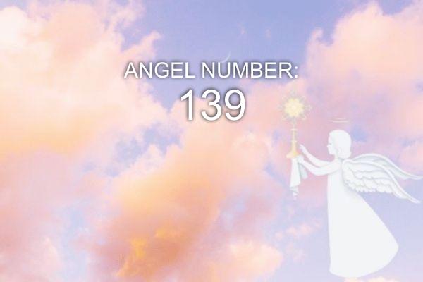 Engel nummer 139 – Betydning og symbolikk