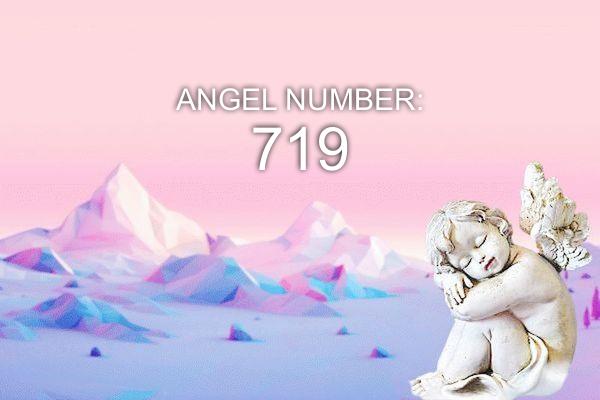 Engel Nummer 719 – Bedeutung und Symbolik