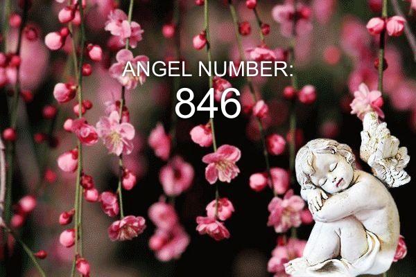 846 Eņģeļa numurs - nozīme un simbolika