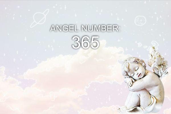 Eņģeļa numurs 365 - nozīme un simbolika
