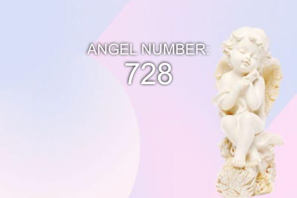 Eņģeļa numurs 728 - nozīme un simbolika