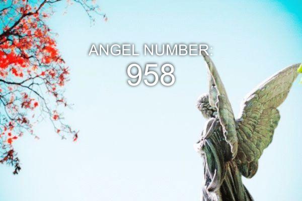 Engel nummer 958 – Betydning og symbolikk