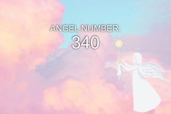 Engel Nummer 340 – Bedeutung und Symbolik