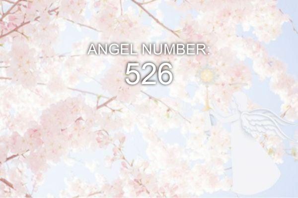 Anioł numer 526 – znaczenie i symbolika