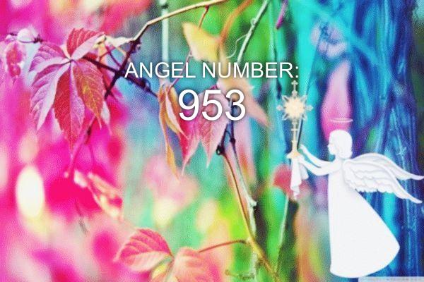 Ангел номер 953 – значення та символіка
