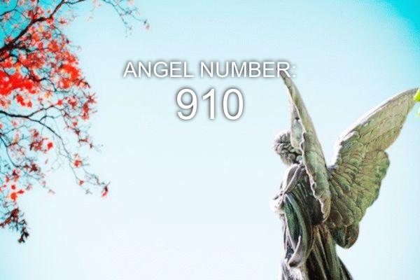 910 Eņģeļa numurs - nozīme un simbolika