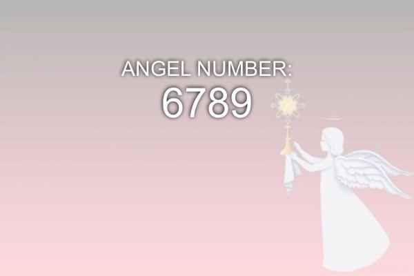 6789 Ängelnummer – betydelse och symbolik