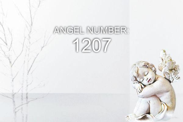 1207 Eņģeļa numurs - nozīme un simbolika