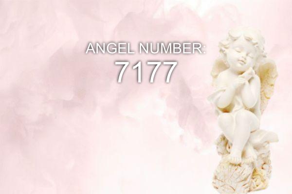 7177 Ангелско число – Значение и символика