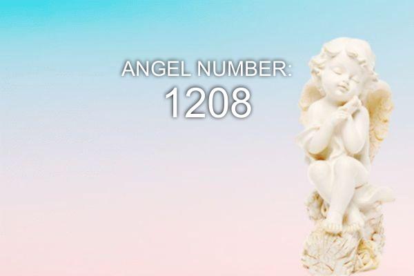 1208 Анђеоски број - значење и симболизам