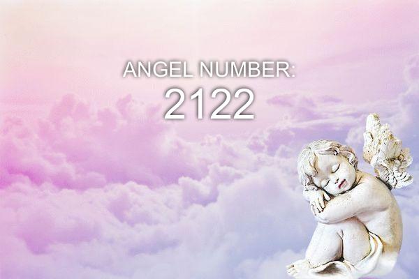 Eņģeļa numurs 2122 - nozīme un simbolika