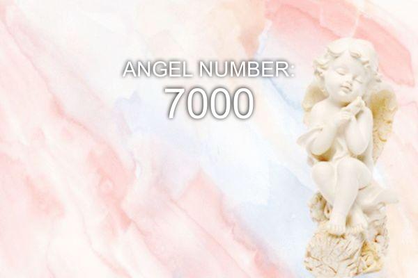 Анђеоски број 7000 - значење и симболика