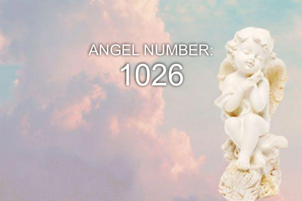 1026 Angelo numeris – reikšmė ir simbolika