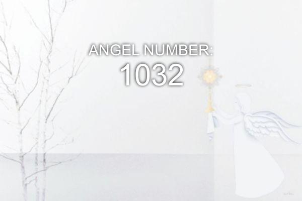 1032 Ангелско число – Значение и символика