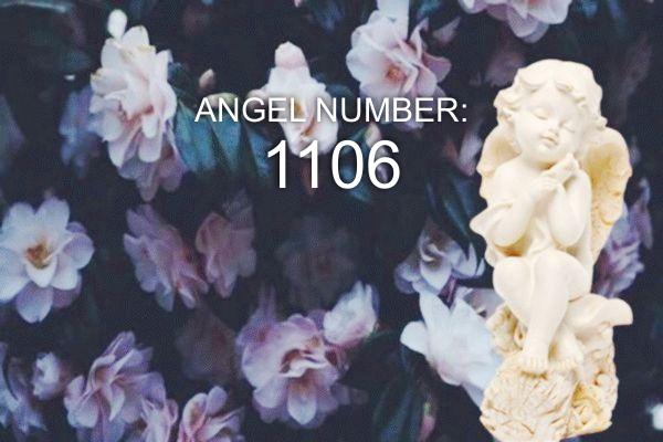 1106 Анђеоски број - значење и симболика