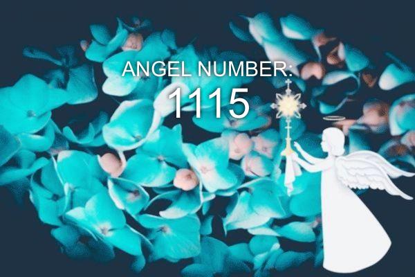 Enkelinumero 1115 - Merkitys ja symboliikka